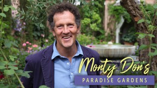 Monty Don's Paradise Gardens
