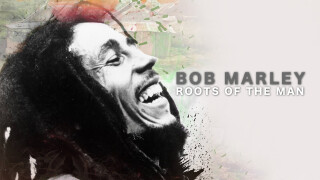 Bob Marley: Roots of the Man