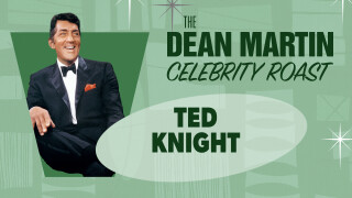 The Dean Martin Celebrity Roast: Ted Knight