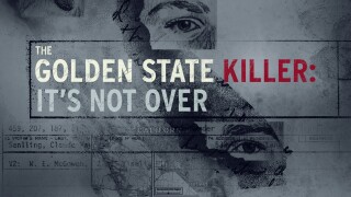 The Golden State Killer: It's Not Over