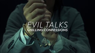 Evil Talks: Chilling Confessions