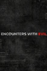 Encounters with Evil