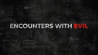 Encounters with Evil