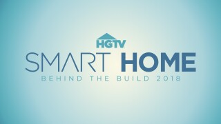 Behind the Build: HGTV Smart Home 2018