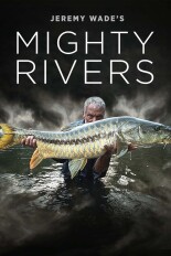 Jeremy Wade's Mighty Rivers