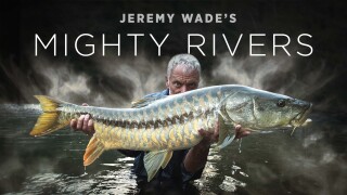 Jeremy Wade's Mighty Rivers