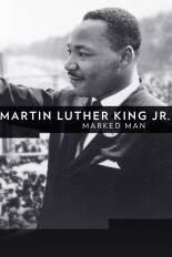 Martin Luther King Jr.: Marked Man