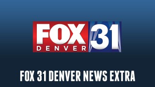 FOX 31 Denver News Extra