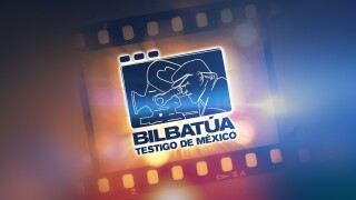 Bilbatúa: Testigo de México