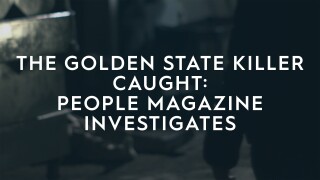 The Golden State Killer Caught: People Magazine Investigates