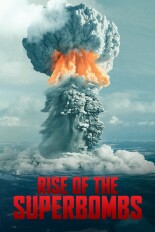 Rise of the Superbombs