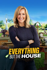 Everything But the House