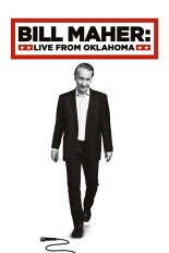 Bill Maher: Live From Oklahoma