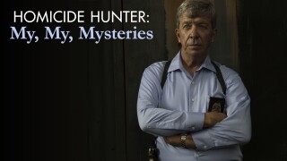 Homicide Hunter: My, My, Mysteries