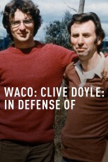 Waco: Clive Doyle: In Defense of