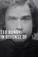 Ted Bundy: In Defense of