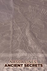 Nasca Lines: Ancient Secrets