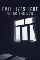 Evil Lives Here: After the Evil