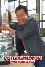 Taste of Malaysia With Martin Yan
