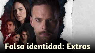 Falsa identidad: Extras