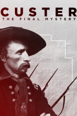 Custer: The Final Mystery