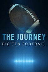 The Journey: Big Ten Football