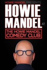 Howie Mandel Presents: Howie Mandel at the Howie Mandel Comedy Club