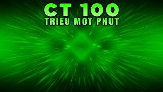 CT 100 trieu mot phut