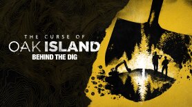 The Curse of Oak Island: Behind the Dig