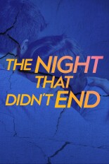 The Night That Didn't End