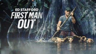 Ed Stafford: First Man Out