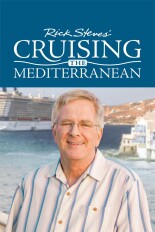 Rick Steves Cruising the Mediterranean