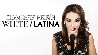 Jill-Michele Meleán: White/Latina