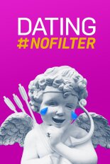 Dating: No Filter