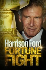 Harrison Ford: Fortune Fight