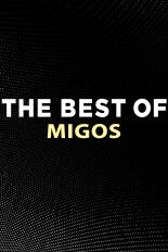 The Best of Migos