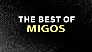 The Best of Migos