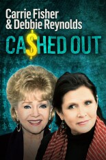 Debbie Reynolds & Carrie Fisher: Cashed Out