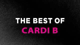 The Best of Cardi B