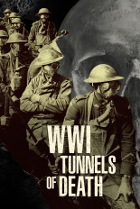 WWI: The Tunnels of Death