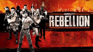 IMPACT Wrestling: Rebellion