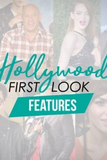 Hollywood First Look Features