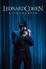 Leonard Cohen: Live in Dublin