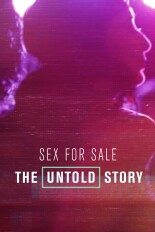 Sex for Sale: The Untold Story