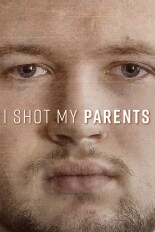 I Shot My Parents