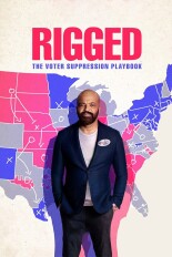 Rigged: The Voter Suppression Playbook