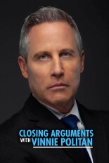 Closing Arguments with Vinnie Politan