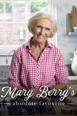 Mary Berry's Absolute Favourites