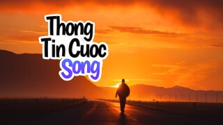 Thong Tin Cuoc Song