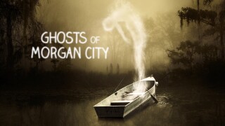 Ghosts of Morgan City